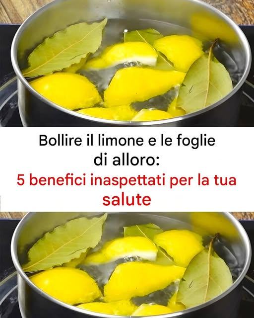 Limone bollente con foglie di alloro: benefici per la salute