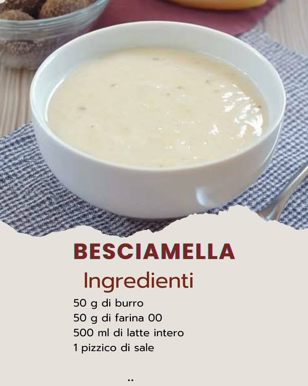 Besciamella fatta in casa ricetta perfetta in poche mosse: