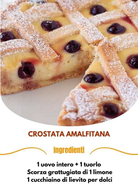 CROSTATA AMALFITANA RICETTA DOLCE CREMOSO