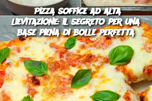 Pizza soffice ad alta lievitazione: il segreto per una base piena di bolle perfetta