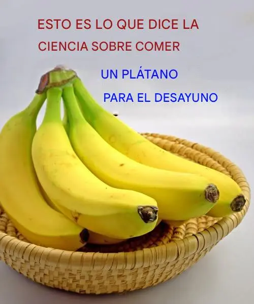 ESTO ES LO QUE DICE LA CIENCIA SOBRE COMER UN PLÁTANO EN EL DESAYUNO