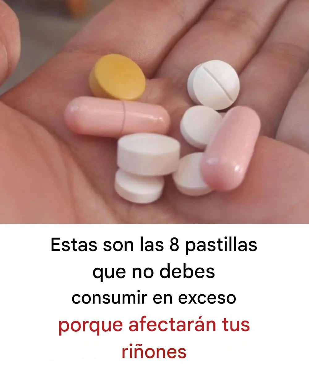 Ocho pastillas que no se deben consumir porque afectan los riñones