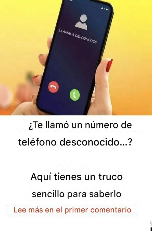 ¿Te llamó un número desconocido? No hay problema: descubre su identidad con un simple truco.